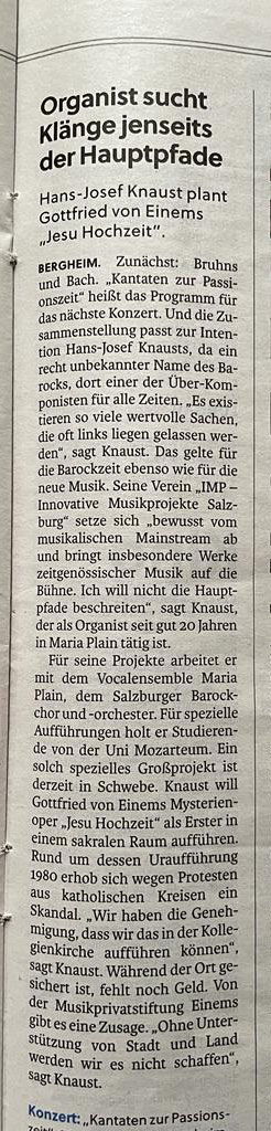 Pressebericht - Gottfried von Einem Jesu Hochzeit BEricht über die Planung von IMP - Innovative Musikprojekte Salzburg