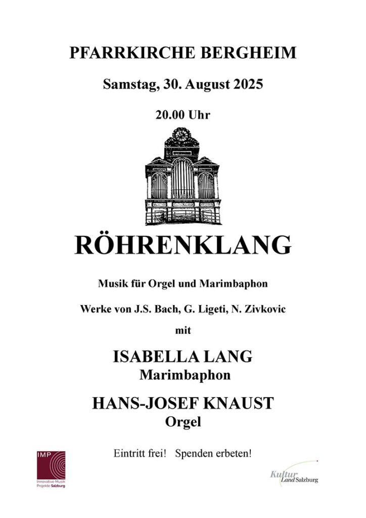 RÖHRENKLANG Musik für Orgel und Marimbaphon Werke von J.S. Bach, G. Ligeti, N. Zivkovic