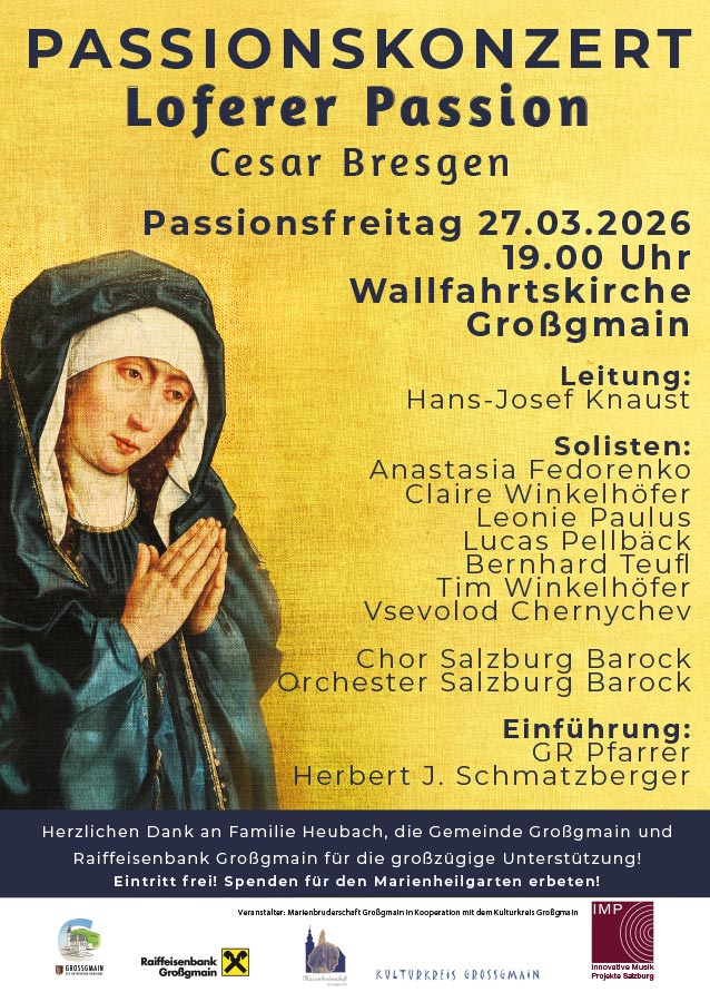 Passionskonzert Großgmain Loferer PAssion